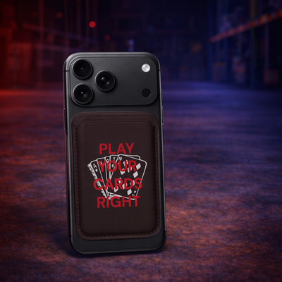 PLAY YOUR CARDS RIGHT MagSafe Card Holder